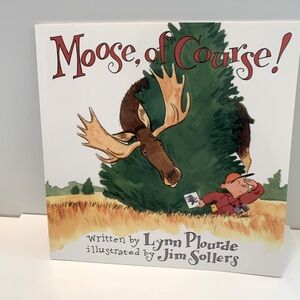 Moose, Of Course! Book Ages 4-8 Lynn Plourde 1999 New Softcover